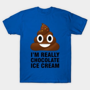 I'm Really Chocolate Ice Cream T-Shirt